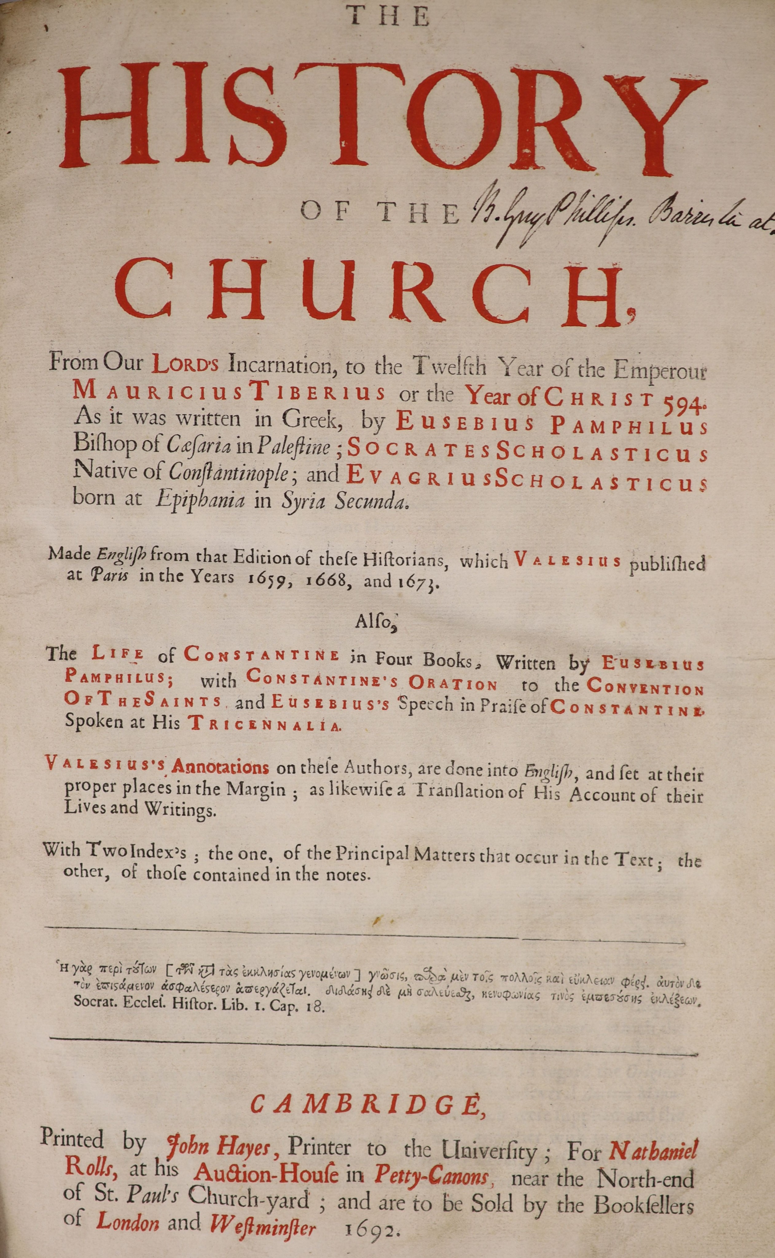 Eusebius [Eusebius Pamphilus] - The History of the Church from our Lords Incarnation, to the Twelfth year of the Emperour - Mauricius Tiberius... Calf with panelled spine and Morocco label, folio. Red and black ink title